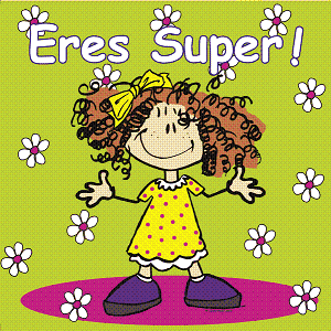 eres super