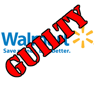 Walmart Guilty