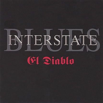 Interstate Blues - El Diablo (2005)