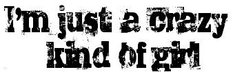 crazy